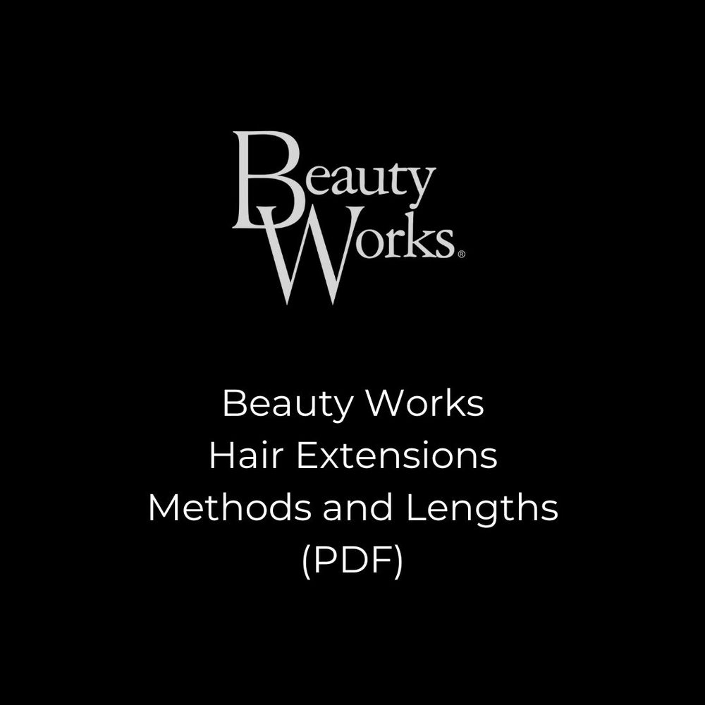 Beauty Works- Hair Extensions Methods and Lengths (PDF)