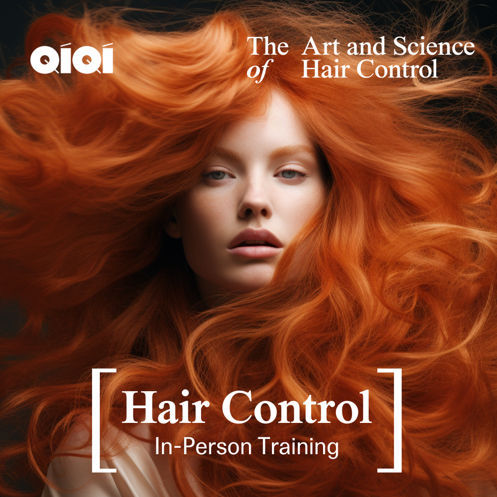 Qiqi Hair Control In-Person Training (15/01) 10am to 4pm